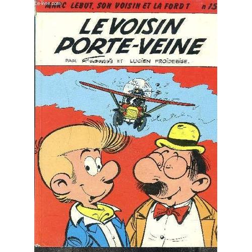 Le Voisin Porte-Veine