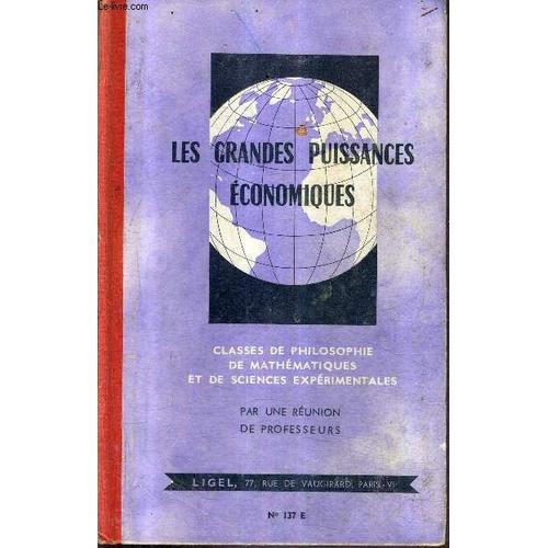 Les Grandes Puissances Du Monde - Classes De Philosophie De Mathematiques Et De Sciences Experimentales - N°137 E.