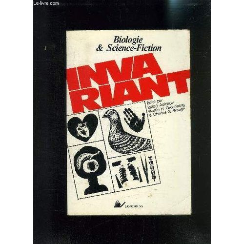 Invariant - Biologie Et Science-Fiction