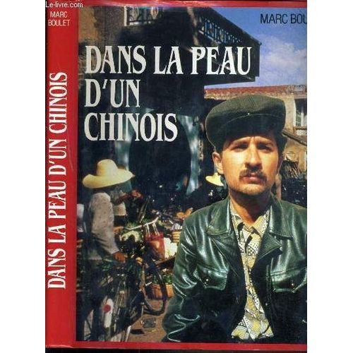 Dans La Peau D'un Chinois