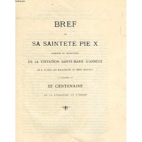La Visitation Sainte-Marie D'annecy, Iiie Centenaire (Vive Jesus !)