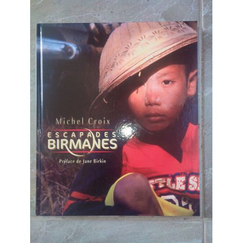 Escapades Birmanes