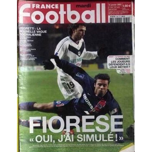 France Football N° 2962 : Fabrice Fiorese(Oui J'ai Simule)