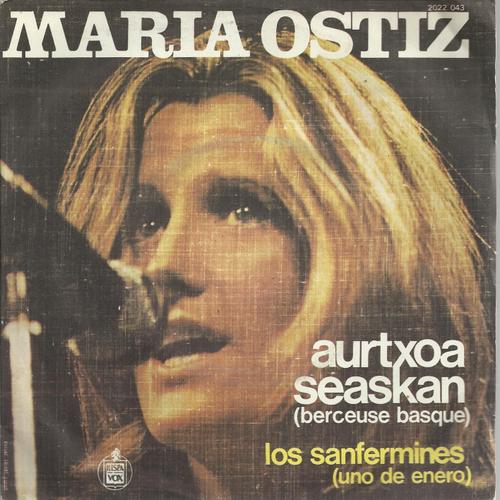 Aurtxoa Seaskan (Berceuse Basque) (G. Olaizola - C. Zagerzazu) 2'24  /  Los Sanfermines '"Uno De Enero") (Populaire - Adapt. Maria Ostiz) 2'05