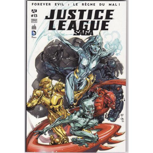 Justice League Saga N° 13 ( Novembre 2014 ) : " Forever Evil : Le Règne Du Mal ! "