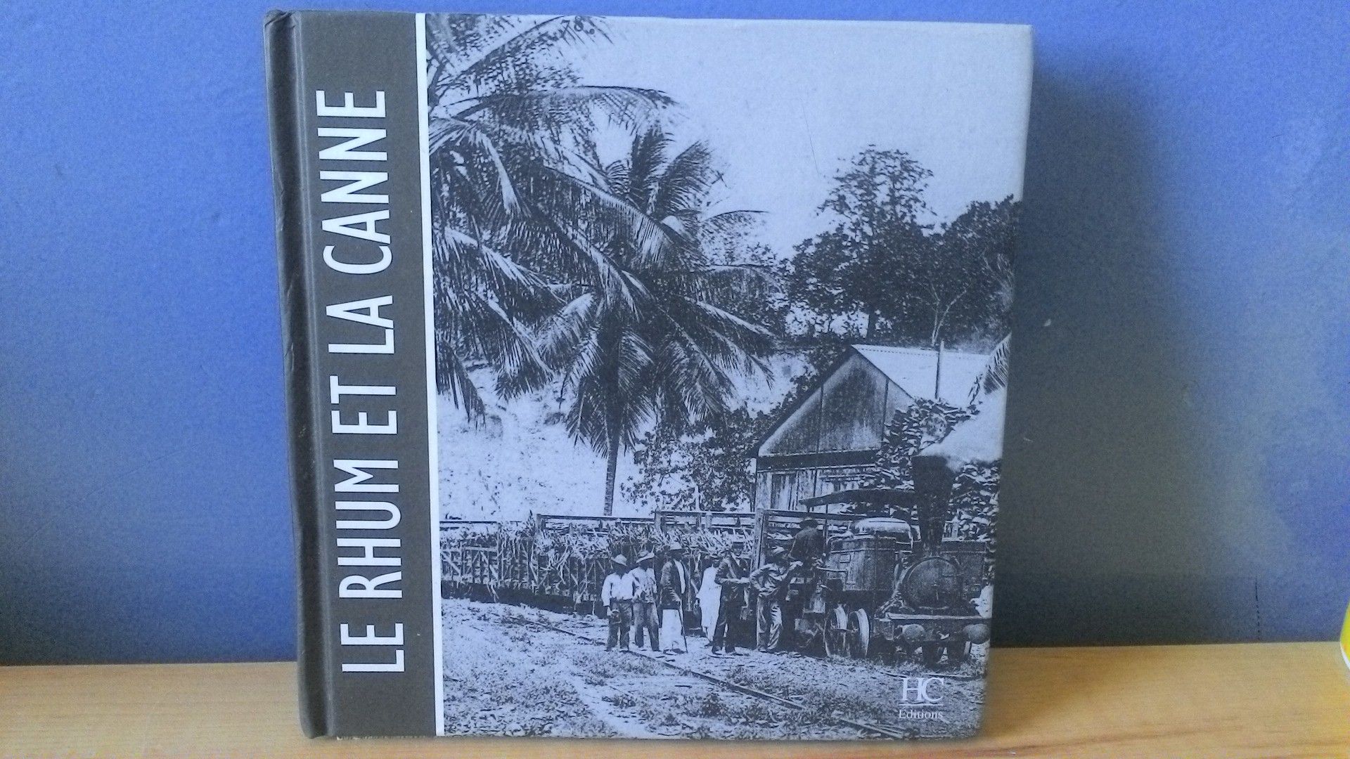 Le Rhum Et La Canne