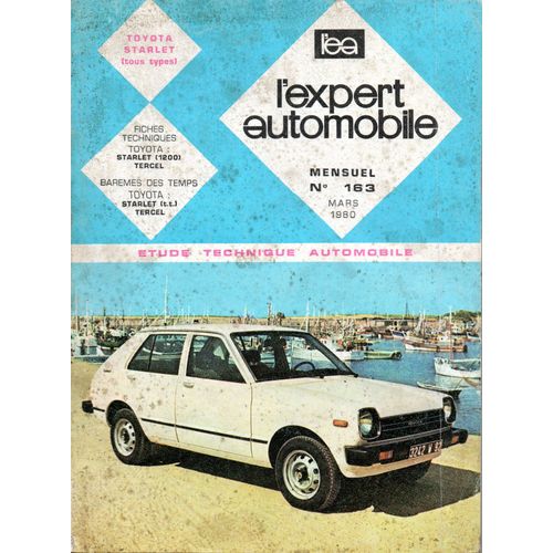 Revue Technique L'expert Automobile N° 163 Toyota Starlet 1000 / 1200