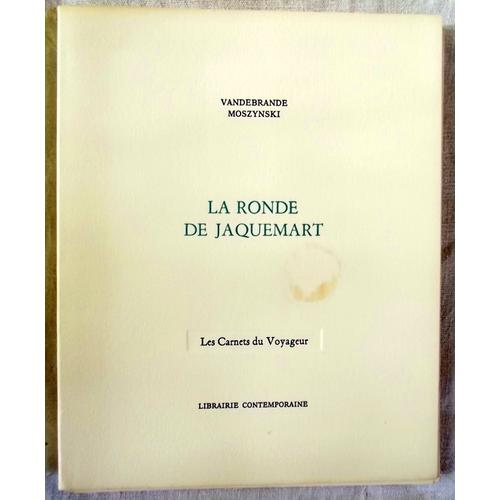 La Ronde De Jaquemart - Les Carnets Du Voyageur.