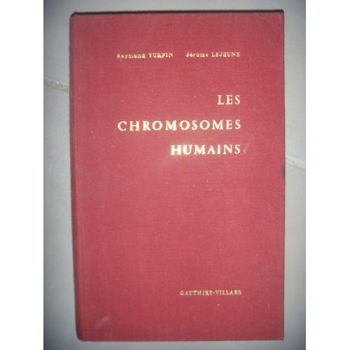 Les Chromosomes Humains - Caryotype Normal Et Variations Pathologiques