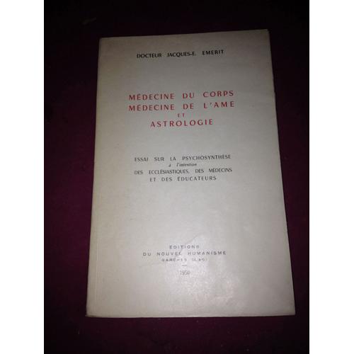 Médecine Du Corps - Médecine De L'âme Et Astrologie