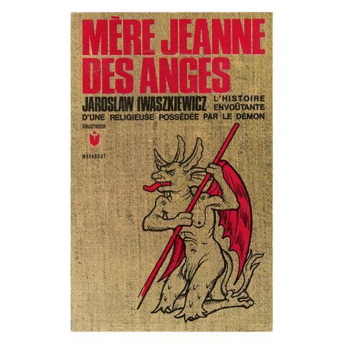 Mère Jeanne Des Anges / Iwaszkiewicz, Jaroslaw / Réf: 18317