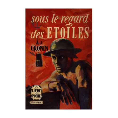 Sous Le Regard Des Étoiles / Cronin, Archibald Joseph / Réf: 18156