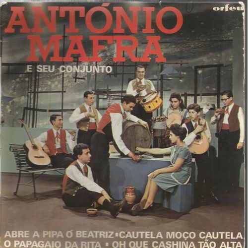 Abre A Pipa O Beatriz (A. Mafra) 2'31 - Oh Que Casinha Tao Alta (A. Mafra) 2'30  /  O Papagaio Da Rita (A. Mafra) 2'45 - Cautela Moco Cautela (A. Mafra) 2'10