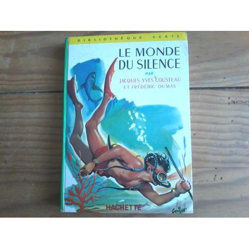 Le Monde Du Silence.