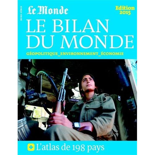 Le Bilan Du Monde 2015 Edition Le Monde 1501 