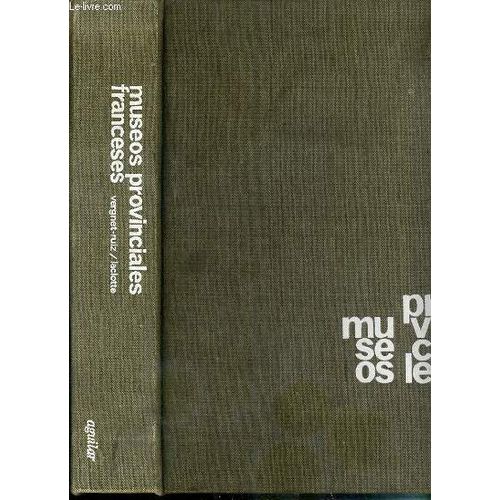 Museos Provinciales Franceses - Diapositives Non Inclus / Texte En Espagnol