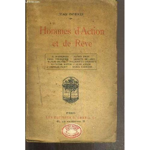 Hommes D'action Et De Reve - G. D'annunzio - Alfred Droin - Emile Verhaeren - Leconte De Lisle - Rupert Brooke - Fulciero Da Calbori...