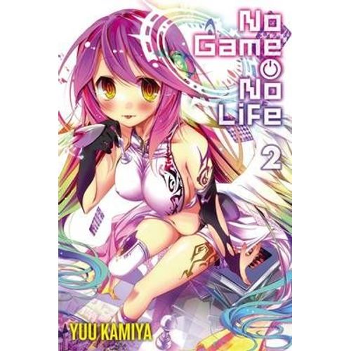 No Game No Life, Vol. 2 (Light Novel)