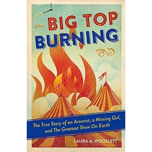 Big Top Burning