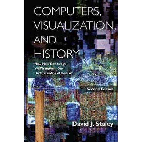 Computers, Visualization, And History