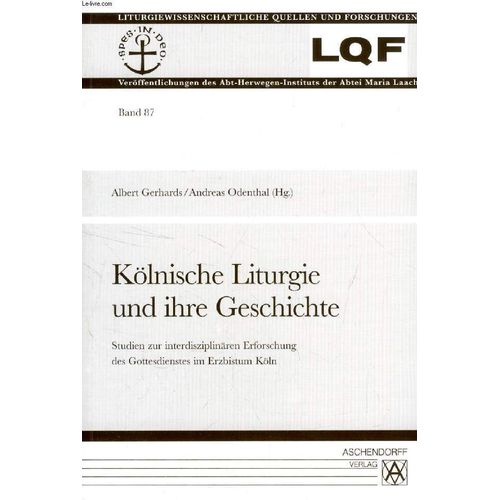 Kölnische Liturgie Und Ihre Geschichte