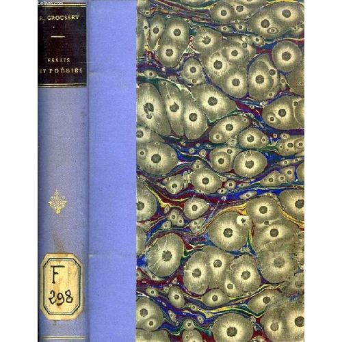 Oeuvres Posthumes De Rene Grousset, Essais Et Poesies