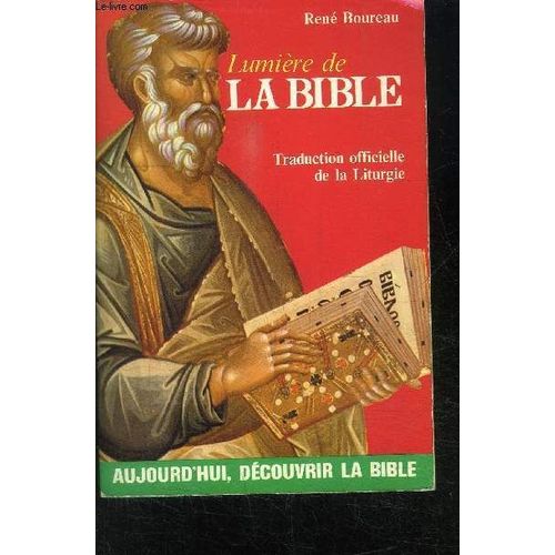 Lumiere De La Bible- Traduction Officielle De La Liturgie