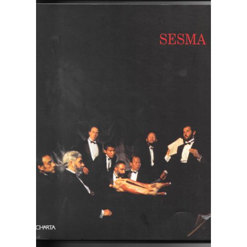 Sesma. Dies Solis. Studi Per Un'ultima Cena