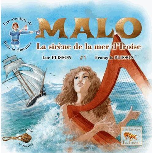 Malo - La Sirène De La Mer D'iroise