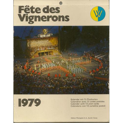 Calendrier 1979 -  1 Mois A La Page Fête Des Vignerons A Veve (Suisse)