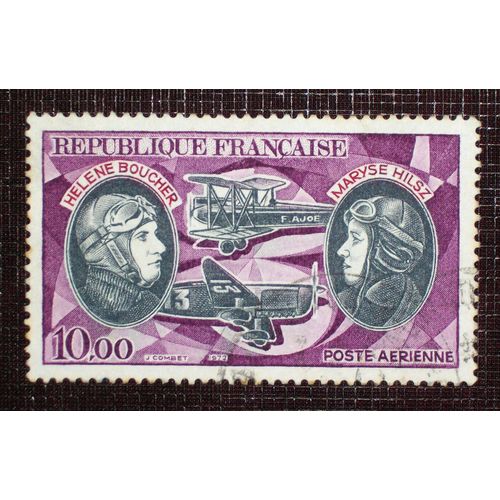 France Poste Aérienne N° 47 Oblitéré De 1972 - 10f00 Violet Et Noir « Hélène Boucher Et Maryse Hilsz, Pionniers De La Poste Aérienne »
