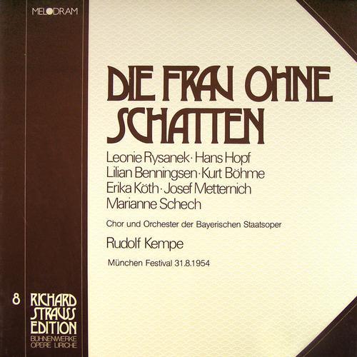 Strauss : Die Frau Ohne Schatten / La Femme Sans Ombre - Hopf, Rysanek, Metternich, Böhme, Kempe, 1954