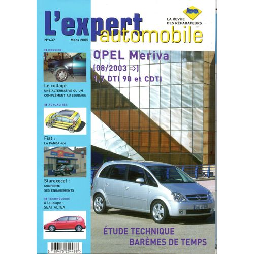 Revue Technique L'expert Automobile N° 437 Opel Meriva 1.7 Dti Et Cdti Depuis 08/2003