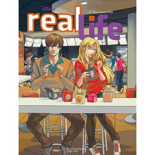 Real Life Tome 9 - Tous Ensemble