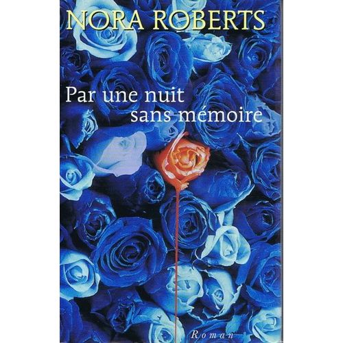 Par Une Nuit Sans Mémoire