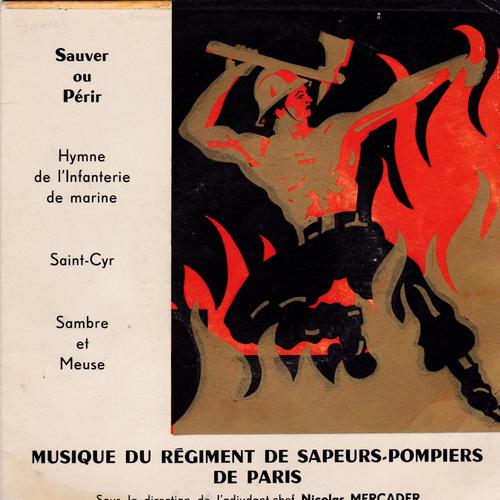 Sauver Ou Périr - Hymne De L'infanterie De Marine - Saint-Cyr - Dambre Et Meudse