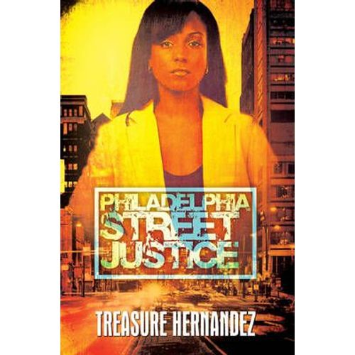 Philadelphia: Street Justice