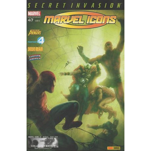 " Les Cinq Cauchemars - Secret Invasion " ( The New Avengers - Fantastic Four - Iron Man - Captain America ) : Marvel Icons N° 47 ( Mars 2009 ) - Collector Edition