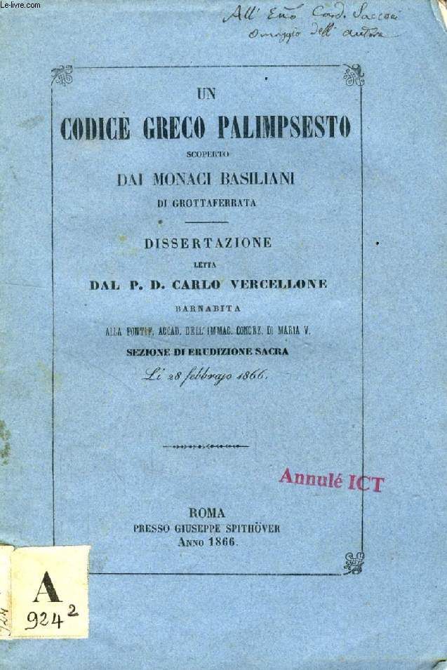 Un Codice Greco Palimpsesto Scoperto Dai Monaci Basiliani Di Grottaferrata (Dissertazione)