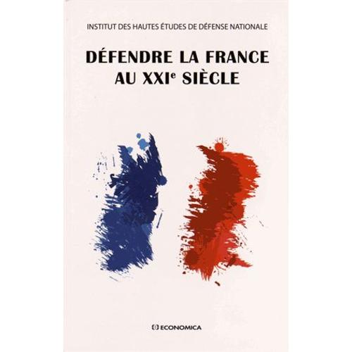 Défendre La France Au Xxie Siècle
