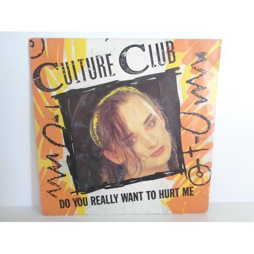 Vinyle Culture Club "Do You Really Want To Hurt Me"