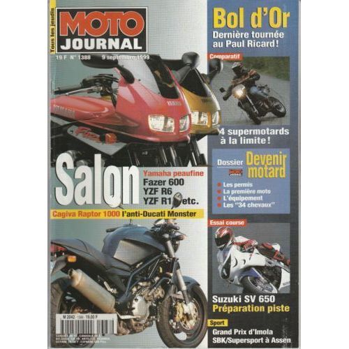 Moto Journal  N° 1388 : Yamaha Fazer 600 Yzf R6 Yzf R1, Cagiva Raptor, Suzuki Sv 650, Bol D'or, Grand Prix D'imola