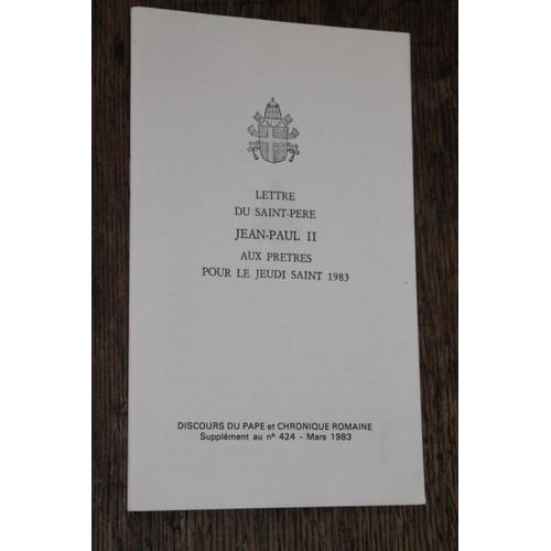 Lettre Du Saint-Père Jean Paul Ii Aux Prêtres Pour Le Jeudi Saint 1983