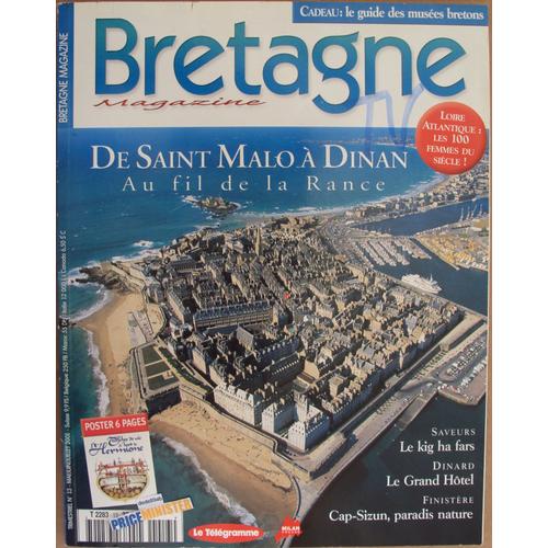 Bretagne Magazine N°13 . De Saint-Malo À Dinan . Au Fil De La Rance . Dinard . L' Hermione...