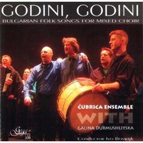 Godini, Godini: Bulgarian Folk Songs For Mixed Choir