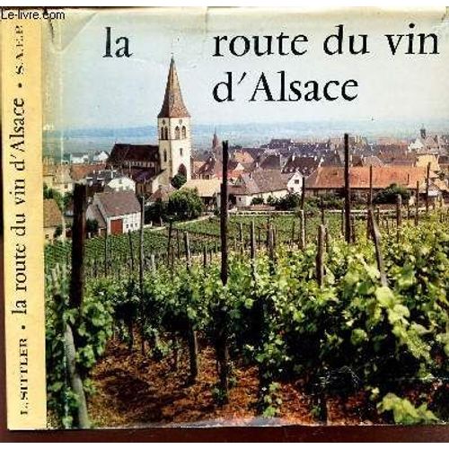 La Route Du Vin D'alsace