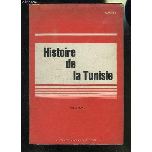 Histoire De La Tunisie - 2 Ème Édition