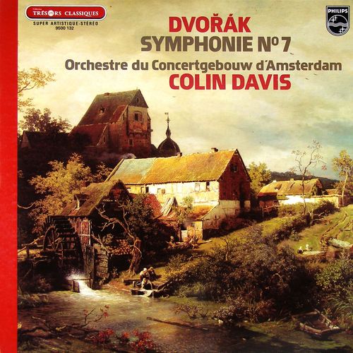 Dvorak : Symphonie N°7 - Colin Davis
