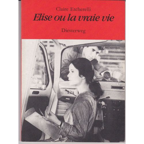 Elise Ou La Vraie Vie