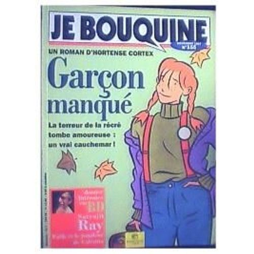 Je Bouquine N° 165 : Hortense Cortex: Garçon Manqué